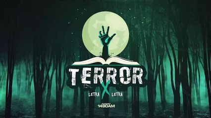 Terror Letra x Letra 7 de julio 2023