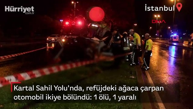 Kartal Sahil Yolu'nda, refüjdeki ağaca çarpan otomobil ikiye bölündü: 1 ölü, 1 yaralı