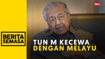 Ramai Melayu tidak sedar kepentingan mengundi - Tun M
