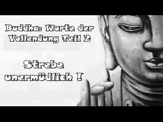 Buddha Worte der Vollendung, Teil 2
