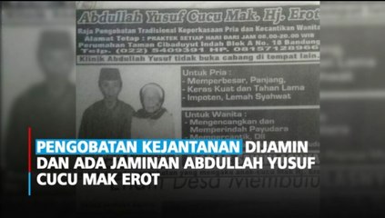 Pengobatan Kejantanan dijamin dan ada Jaminan Abdullah Yusuf Cucu Mak Erot