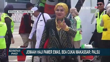 Jemaah Haji Pamer Emas Pulang dari Tanah Suci, Bea Cukai: Barang Imitasi