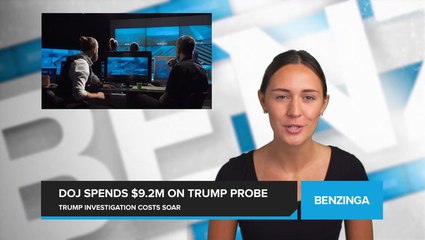 DOJ's Trump Investigation Exceeds $9.2M