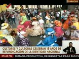 Cultores y cultoras celebran los 18 años de la reivindicación de la identidad nacional