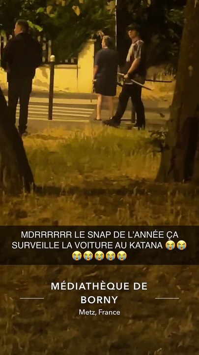 Un groupe de personnes a été aperçu protégeant des voitures avec des katanas à Metz. 02.07.2023
