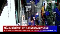 İstanbul'da korkunç olay! Kulaklıkla müzik dinlediği için iş arkadaşını tabancayla böyle vurdu