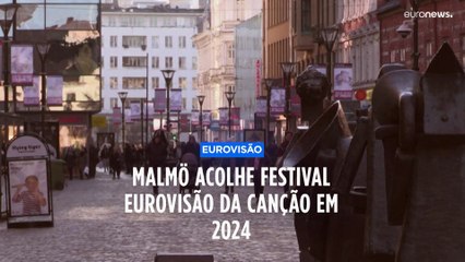 Malmö acolhe a Eurovisão em 2024