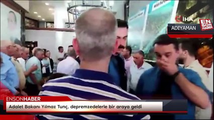 Adalet Bakanı Yılmaz Tunç, depremzedelerle bir araya geldi