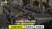 Soudal Quick-Step - Encouragement - Stage 8 - Tour de France 2023