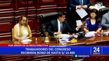 Congreso dará bono de hasta S/14 400 a asesores legislativos y personal de confianza