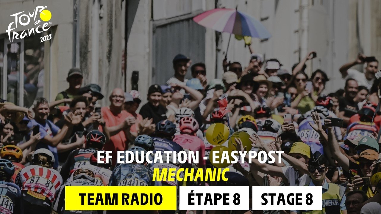 EF Education - EasyPost - Mechanic - Stage 8 - Tour de France 2023