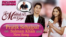 Pratik Sehajpal Exclusive Interview on His New Song Tere Mukhde Pe Mar Gaye & Salman Khan! FilmiBeat