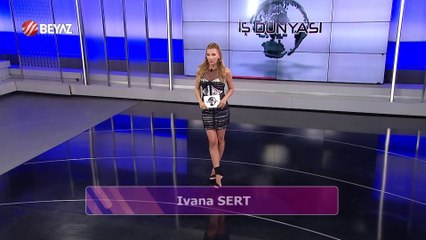 Ivana Sert ile İş Dünyası 8 Temmuz 2023