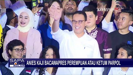 Capres Anies Baswedan Kaji Bakal Cawapres Perempuan atau Ketum Parpol