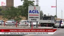 Diyarbakır'da yangına giden itfaiye aracı devrildi: Üç yaralı