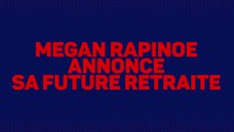 États-Unis - Rapinoe annonce sa future retraite