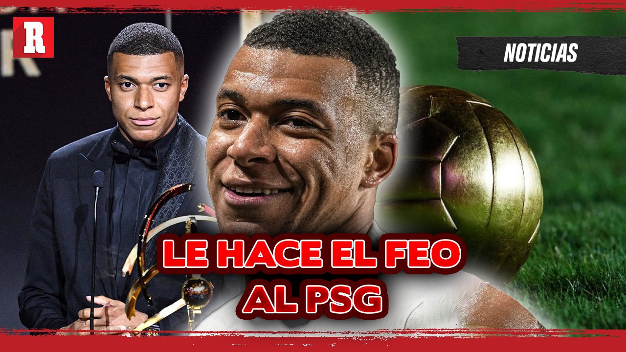 Kylian Mbappé ASEGURA que su estancia en el PSG la ha IMPEDIDO ganar el BALÓN DE ORO