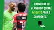 Palmeiras e Flamengo SE ENFRENTAM AMANHÃ pelo Brasileirão; Luxa BALANÇA no cargo | PAPO DE SETORISTA