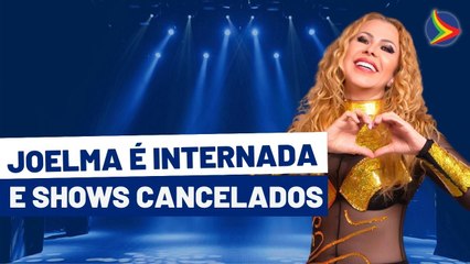 Télécharger la video: JOELMA ÚLTIMAS NOTÍCIAS: Cantora é INTERNADA e CANCELA  SHOWS