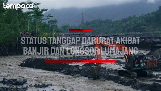 Banjir dan Longsor Lumajang, Bupati Tetapkan Status Tanggap Darurat