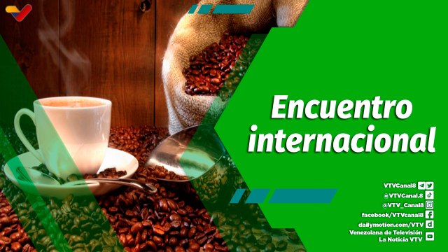 Cultivando Patria | Internacionalistas elogiaron el rico sabor del café venezolano