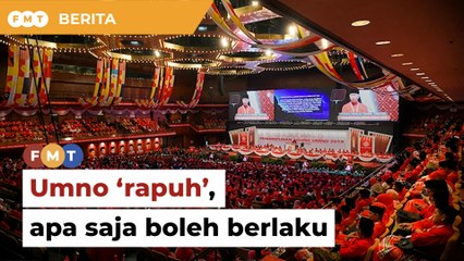 Umno ‘rapuh’, apa sahaja boleh berlaku, kata sumber
