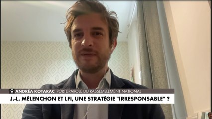 Andréa Kotarac : «C'était la France Islamiste puis la France incendiaire et aujourd'hui LFI est la France de l'illégalité»