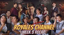 Royal Blood: Week 3 recap from the Royales Channel (Online Exclusives)