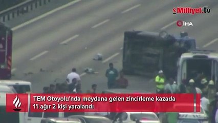 TEM Otoyolu'nda zincirleme kaza: 1'i ağır 2 kişi yaralandı