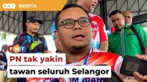 PN sebenarnya tak yakin tawan Selangor, kata Amirudin