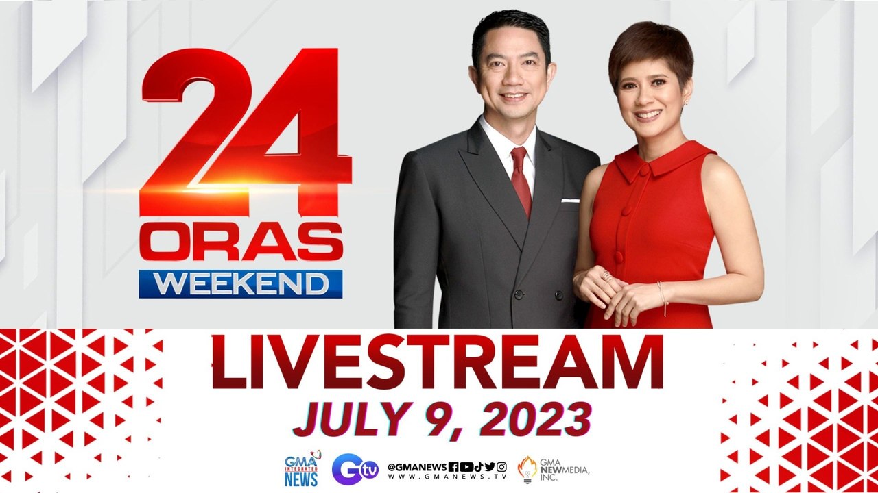 24 Oras Weekend Livestream: July 9, 2023