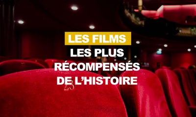 Les FILMS les plus récompensés de l’histoire !