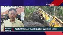Banjir Lahar Hujan Gunung Semeru, Bagaimana Kabar Korban di Lumajang? [LIVE]