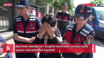 Ayrılmak istediği için sevgilisi tarafından vurulan polisten 42 gün sonra acı haber