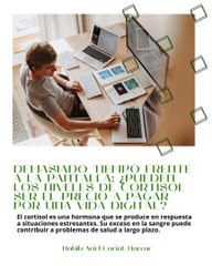 |HABIB ARIEL CORIAT HARRAR | EL CORTISOL; EL PRECIO A PAGAR POR UNA VIDA DIGITAL (PARTE 1) (@HABIBARIELC)