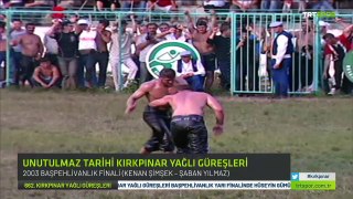 Kenan Şimşek - Şaban Yılmaz Tarihi Kırkpınar Yağlı Güreşleri 2003 Yılı Finali