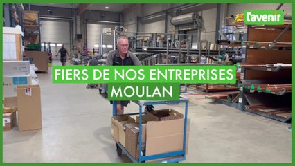 Fiers de nos entreprises: Moulan