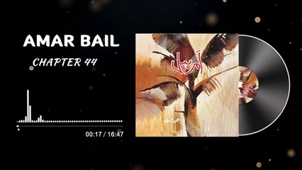 Amar Bail Novel Episode 59 - Chapter 44