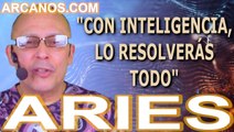 ♈️#ARIES #TAROT♈️ Con inteligencia, lo resolverás todo  ✨ARCANOS.COM✨