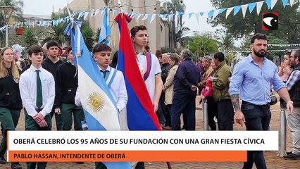 Oberá celebró los 95 años de su fundación con una gran fiesta cívica