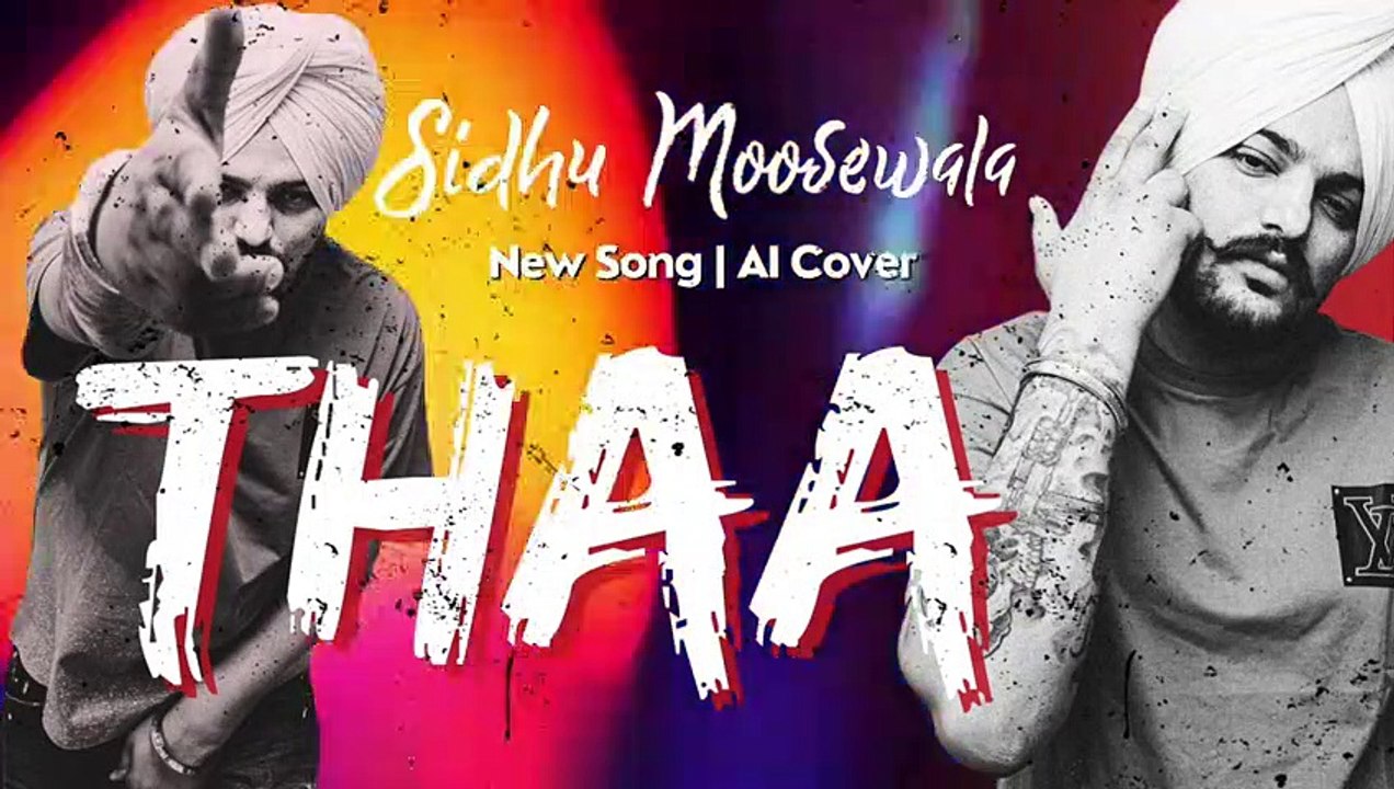 Sidhu Moosewala New Song -THAA AI Cover _ Moosewala latest song #latesthits #punjabimusic #toptrack-(480p)