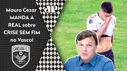 "É MUITO PREOCUPANTE! Gente, o Vasco hoje é UM TIME que..." Mauro Cezar MANDA A REAL sobre CRISE!