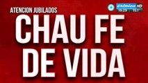 Jubilados: se terminó la fe de vida ¿Cómo tengo que hacer para cobrar?