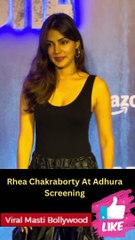 Rhea Chakraborty At Adhura Screening