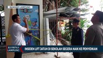 Insiden Jatuhnya Lift Sekolah segera Naik ke Penyidikan