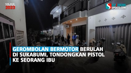 Gerombolan Bermotor Berulah di Sukabumi, Tondongkan Pistol ke Seorang Ibu