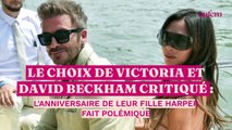 Le choix de Victoria et David Beckham critiqué : l'anniversaire de leur fille Harper fait polémique