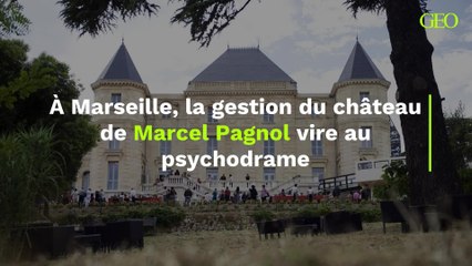 La gestion du château de Marcel Pagnol vire au psychodrame à Marseille