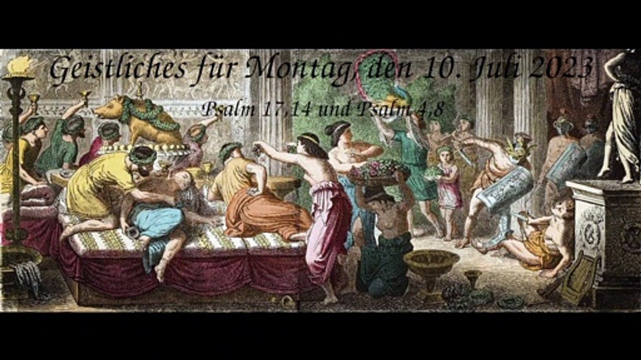 Geistliches für Montag, den 10. Juli 2023