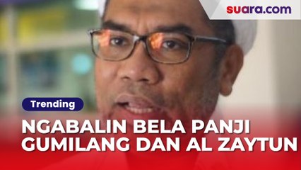 Banyak Alasan Ali Mochtar Ngabalin Bela Panji Gumilang dan Al Zaytun